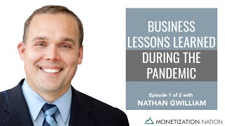 Business Lessons Learned During the Pandemic(Episode 1 of 2)