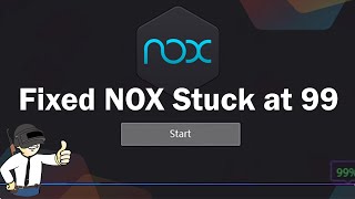 NOX PLAYER عالق عند 99 | محاكي NOX عالق عند 99% (تم الإصلاح بسهولة)