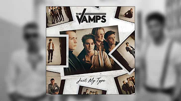 The Vamps - Just My Type (Official Audio)