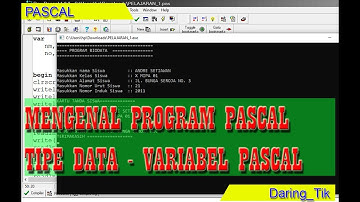 Belajar Pascal : Mengenal Pemrogram Pascal || Belajar Variabel dan Tipe Data Program BG.1