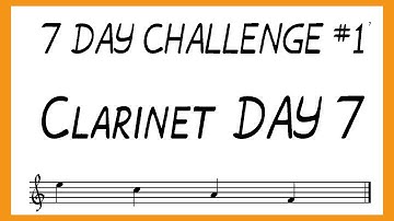 Learn to Improvise - 7 Day challenge - Clarinet - Day 7