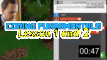 Coding Fundamentals Lesson 1&2 - MINECRAFT EDUCATION
