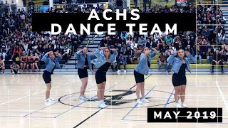 ACHS Dance Team Rally Performance May 2019