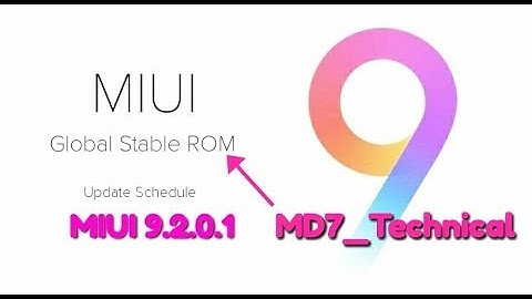 MIUI 9.2.1.0 What is new After Update by md7technical