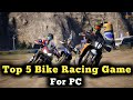 Top 5 Best Bike Racing Games for PC 2026 | High Graphics &amp; Realistic Physics 🏍️💨