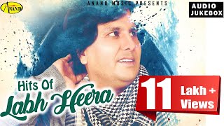 Labh Heera l Hits of Labh Heera l Latest Punjabi Song l Audio Jukebox 2021 l Anand Music