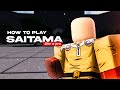 How To Play SAITAMA Like a Pro | The Strongest Battlegrounds