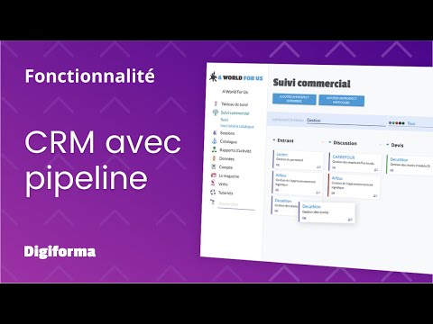 Les fonctionnalités Digiforma | CRM avec pipeline