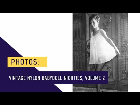 VINTAGE NYLON BABYDOLL NIGHTIES, Volume Two (2020)