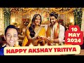 10 things to do on akshay tritiya 10 may  most powerful day of 2024