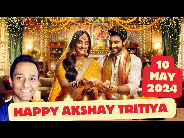 10 THINGS TO DO ON AKSHAY TRITIYA (10 MAY) - MOST POWERFUL DAY OF 2024 class=