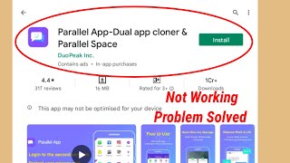 How To Fix Parallel App Not Working & Not Opening Problem Solve In Android screenshot 3