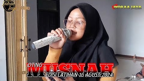 MUSNAH - VOC. OTING || EDISI LATIHAN 16 AGUSTUS 2024