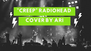 Video thumbnail of "Radiohead - Creep Cover with Lyrics"