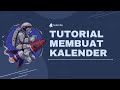 Tutorial membuat kalender