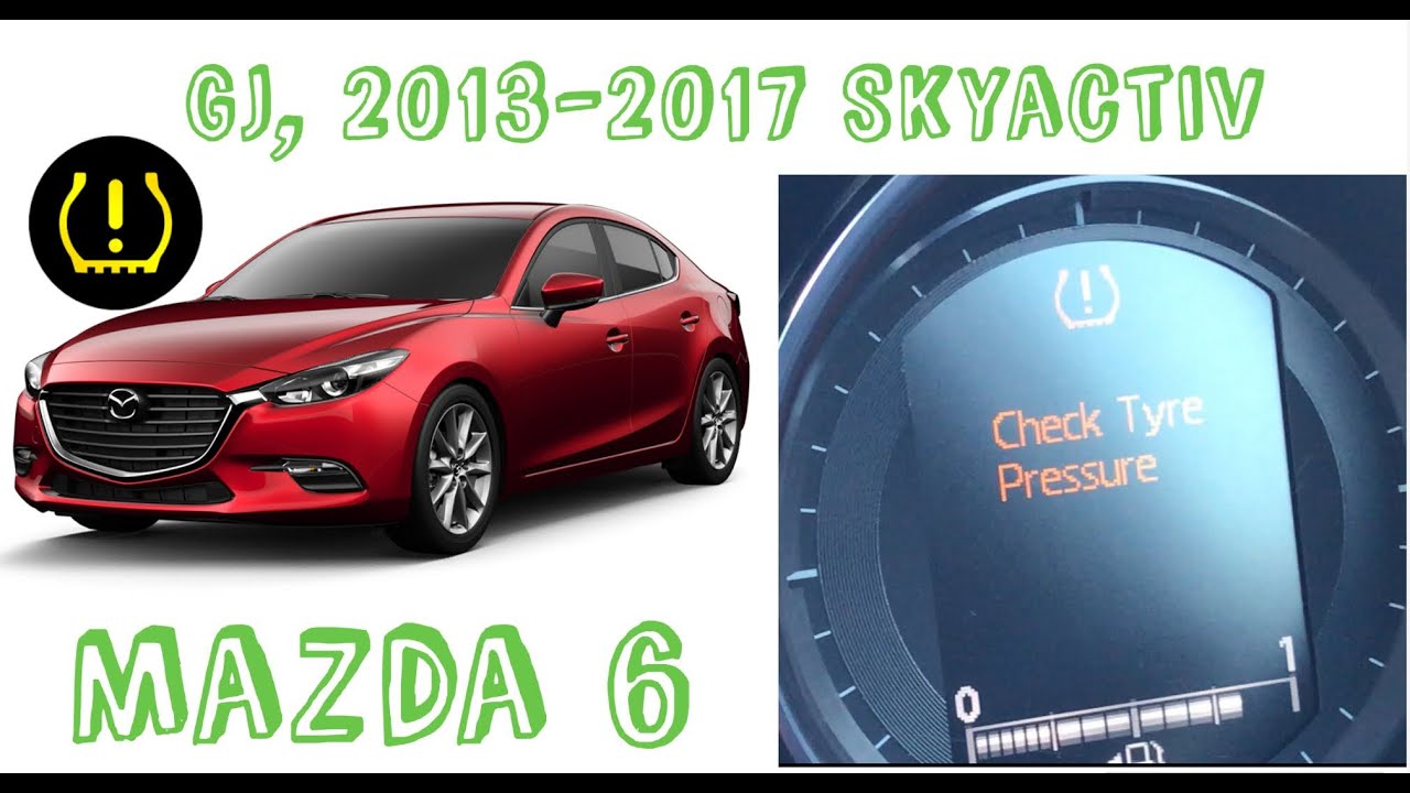 Check Tyre Pressure - Tpms - Kasowanie Komunikatu - Mazda 6 Skyactiv Gj - Ciśnienie W Kołach - Youtube
