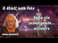 Il tait une fois de la vie intelligente ailleurs