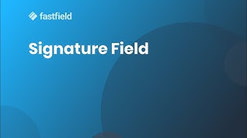 Signature Field