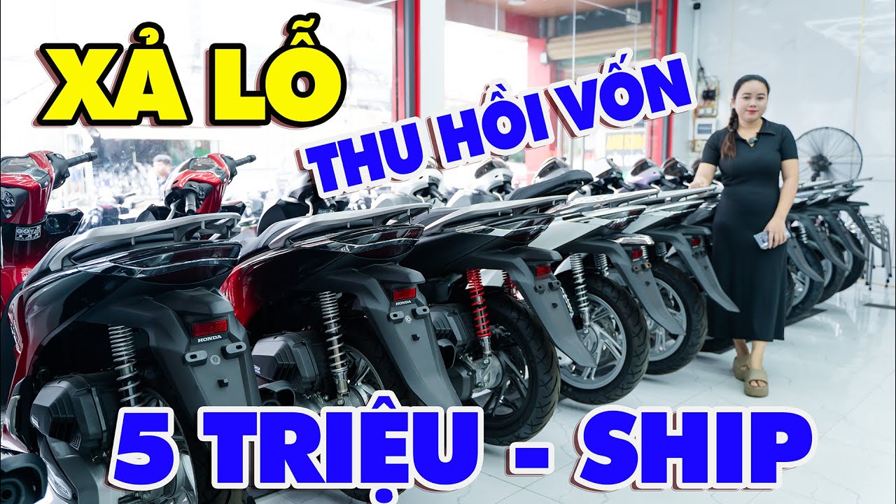 XẢ LÔ XE SH MODE SH 125 SH 160 SH 350 VARIO 125 VISION AB 2026 GRANDE FUTURE SỐC 5 TRIỆU XE MÁY GIÁ