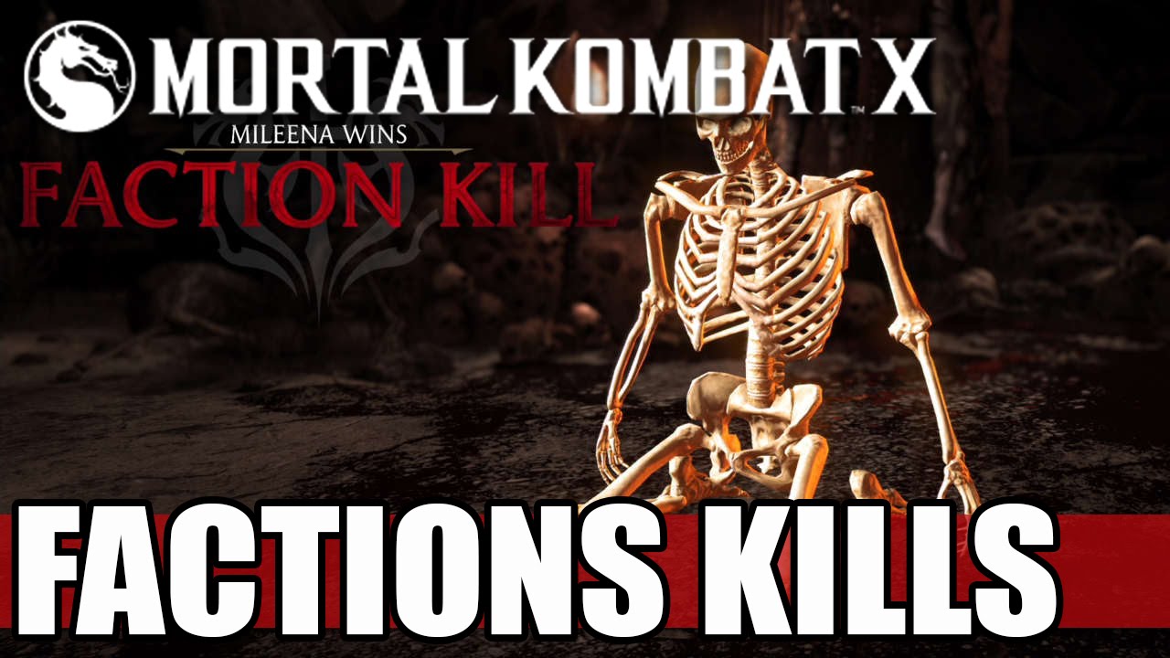 MORTAL KOMBAT X FACTION KILLS (FATALITIES ESPECIAIS) YouTube