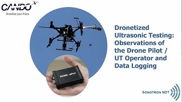 Dronetized Ultrasonic Testing: Observations of the Drone Pilot / UT Operator and Data Logging