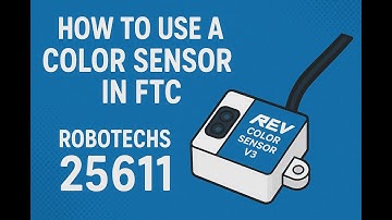 How to Use a Color Sensor in FTC: Robotechs 25611