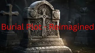 Burial Plot - Reimagined - Dayseeker & Seneca lyrics