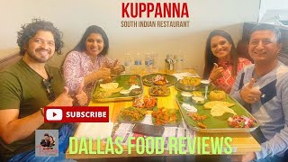 Kuppanna South Indian Restaurant, Dallas TX| Dallas Food Reviews| Tastebudsbyanubhi|DFW Restaurants by Tastebuds by Anubhi 12,213 views 5 months ago 15 minutes