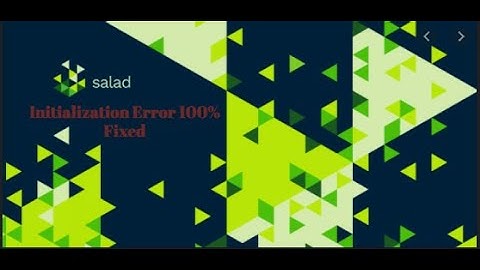 Salad.io *Initializing Error* 100% FIXED