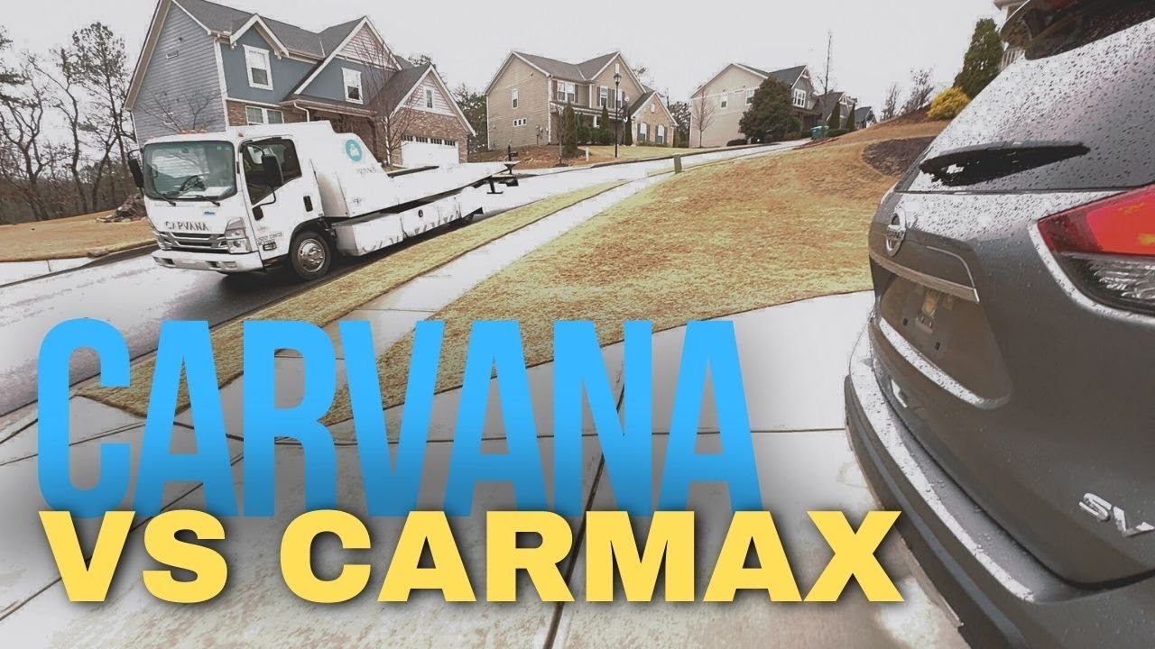 Carvana Vs Carmax Which One Should You Sell Your Car To? YouTube