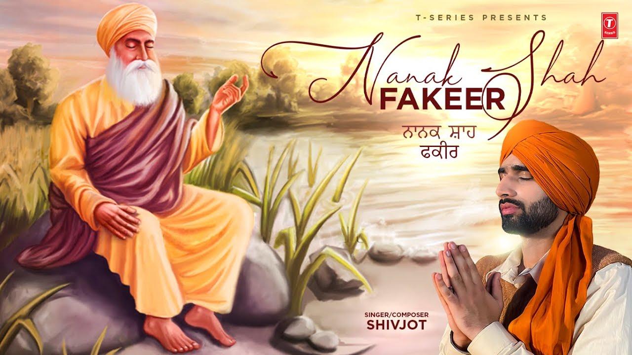 Nanak Shah Fakeer ਨਾਨਕ ਸ਼ਾਹ ਫ਼ਕੀਰ Shivjot (Official Video) | New Punjabi Song 2022 | T-Series