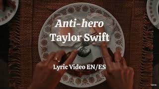 Taylor Swift - Anti-hero (Lyric Video English/Español)