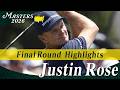 【ジャスティン・ローズ ハイライト】3連続バーディでトップに立つも、3位でフィニッシュ【マスターズ2026 大会最終日】