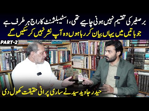 The Division of Subcontinent Was Wrong | Haider Javed Syed Shocking Interview | Click Info