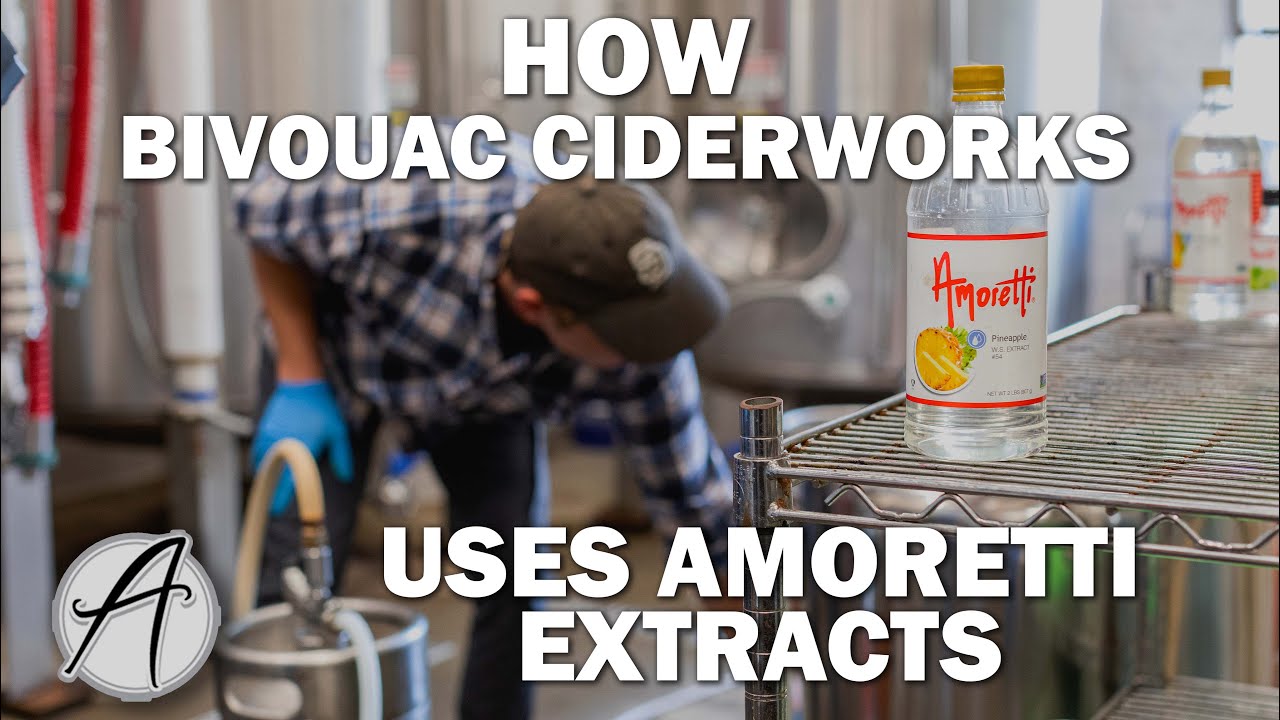 How Bivouac Ciderworks Uses Amoretti Extracts | How to Flavor Hard Cider