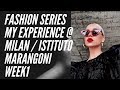 FASHION: My Istituto Marangoni Experience in Milano // WEEK 1