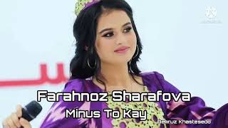 Минус - Фарахноз То кай / Farahnoz To Kay 2022 #фарахноз #behruz_khastasedo