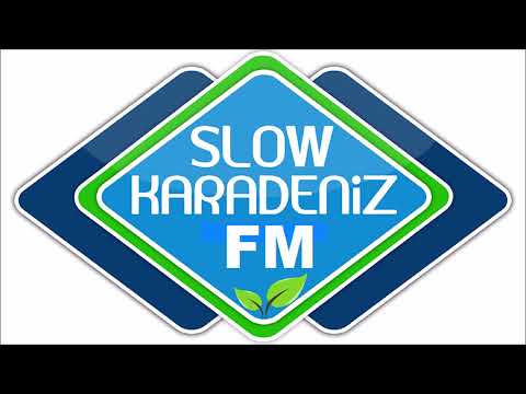 Rize Radyoları Slow Karadeniz FM Karadeniz Radyoları Slow Karadeniz FM