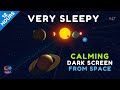 Baby planets song lullaby 12 hours  planets lullaby for babies to go to sleep song  47 dark screen