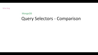 MongoDB - Query Selectors: Comparison