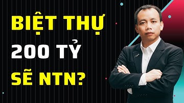 Biệt thự 200 tỷ của ca sĩ Việt sẽ như thế nào | Nam Review