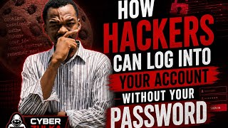 How hackers can log into your account without your password 