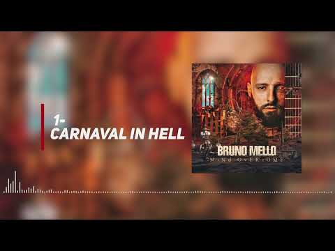 Bruno Mello - Mind Overcome (Full EP)