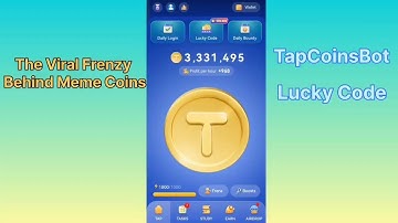 The Viral Frenzy Behind Meme Coins || TapCoinsBot Lucky Code ||