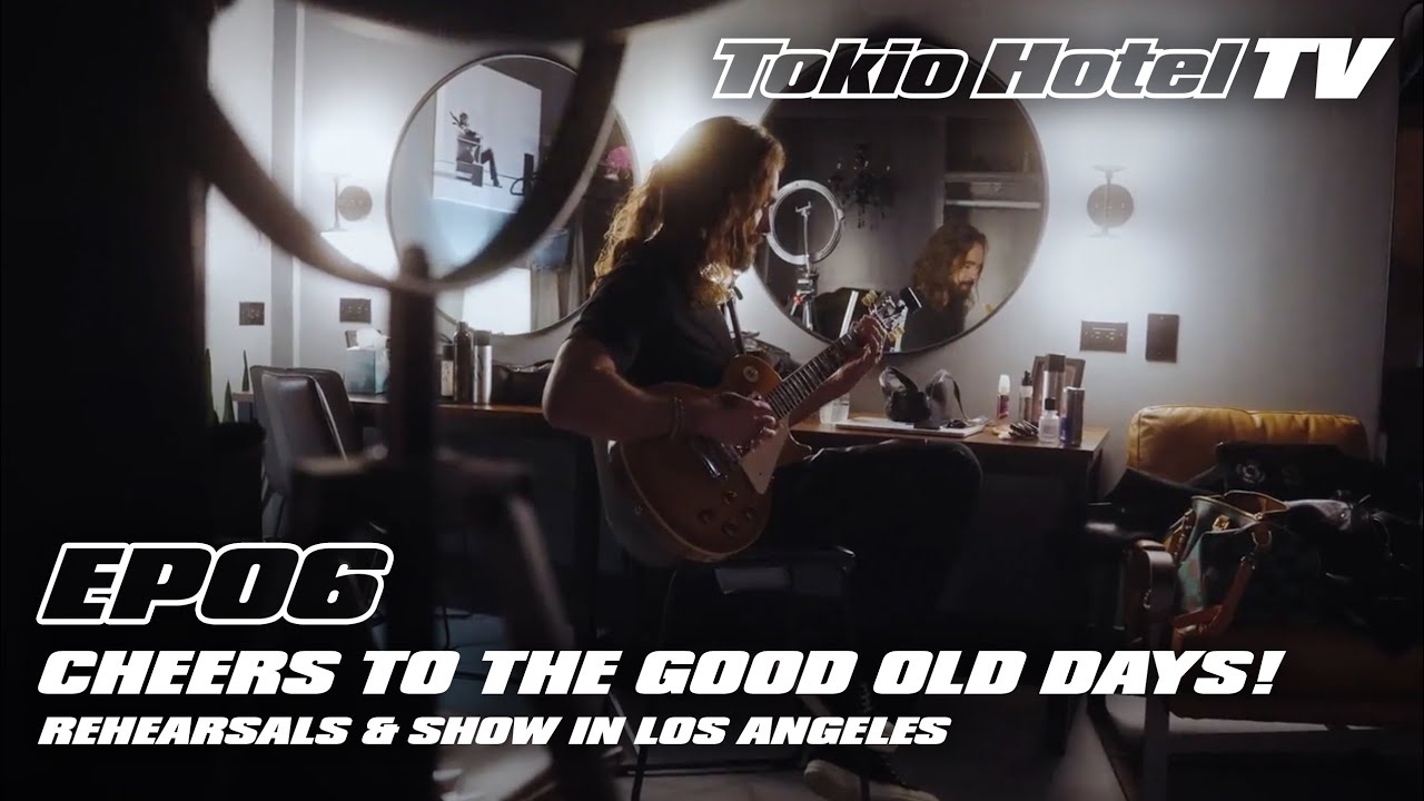 cheers-to-the-good-old-days-tour-vlog-tokio-hotel-tv-2024-ep06