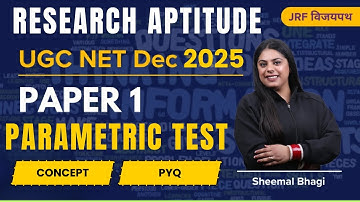PARAMETRIC TEST | UGC NET Dec 2025 Paper 1-RESEARCH APTITUDE | Sheemal Bhagi | #ugcnet #ugcnetyodha