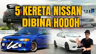 5 KERETA NISSAN PERNAH DIBINA HODOH | TAPI BERKUALITI?