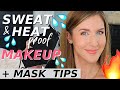 LONG LASTING, SWEAT PROOF, HEAT PROOF Makeup Routine + Makeup for MASKS Tips