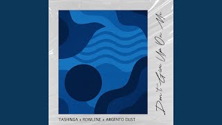 Don't Give up on Me II