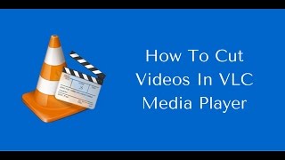 How to cut videos using VLC Media Player screenshot 4